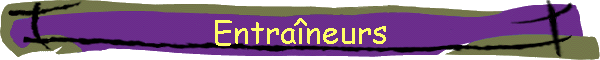 Entraneurs
